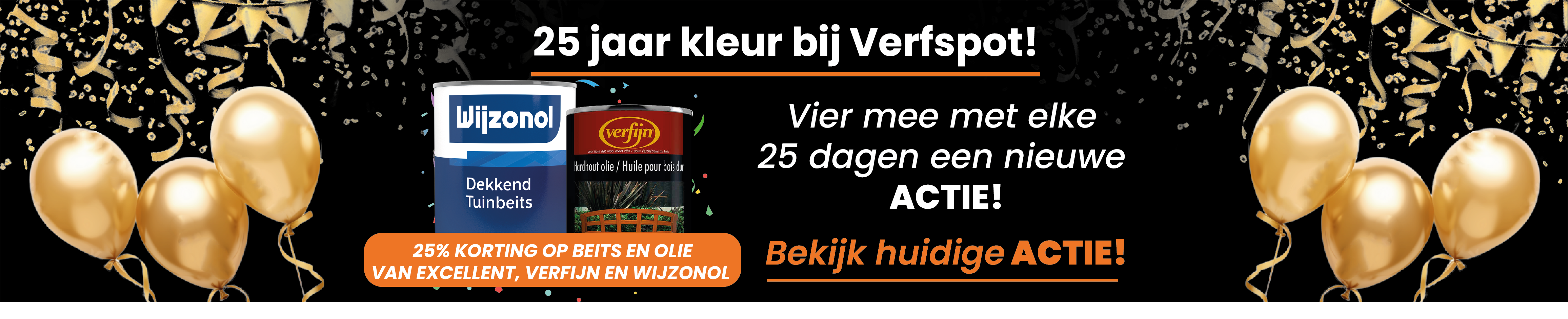 25% korting op alle Excellent, Verfijn en Wijzonol beits of olie